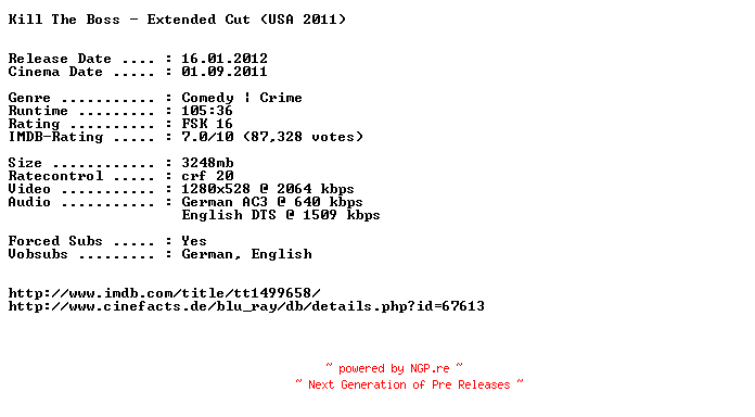 NFO for the release Kill.the.Boss.EXTENDED.German.DL.720p.BluRay.x264-EXQUiSiTE by EXQUiSiTE