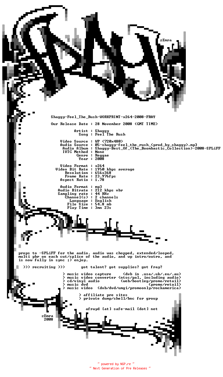 NFO for the release Shaggy-Feel_The_Rush-WORKPRINT-x264-2008-FRAY by FRAY