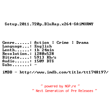 NFO for the release Setup.2011.720p.BluRay.x264-SAiMORNY by SAiMORNY