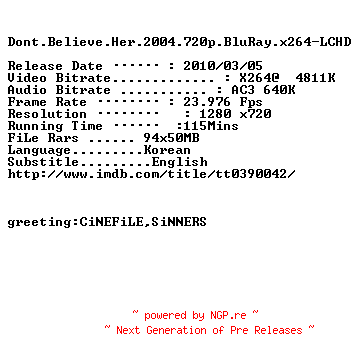 NFO for the release Dont.Believe.Her.2004.720p.BluRay.x264-LCHD by LCHD