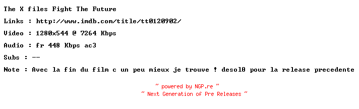 NFO for the release The.X.Files.Fight.The.Future.1998.REPACK.720p.FRENCH.BluRay.x264-ForceBleue by ForceBleue