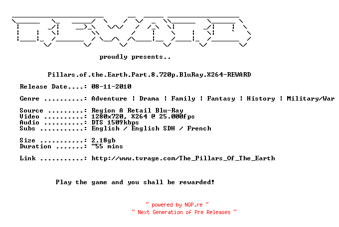 NFO for the release Pillars.of.the.Earth.Part.8.720p.BluRay.X264-REWARD by REWARD