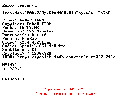NFO for the release Iron.Man.2008.720p.SPANiSH.BluRay.x264-EnDoR by EnDoR