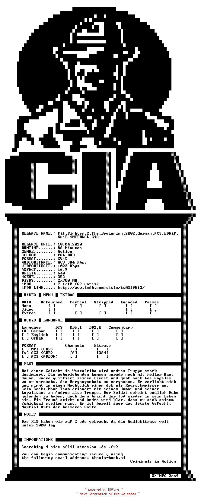 NFO for the release Pit.Fighter.2.The.Beginning.2002.German.AC3.BDRiP.XviD.iNTERNAL-CiA by CiA