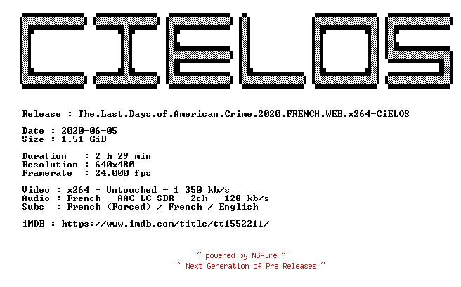 NFO for the release The.Last.Days.of.American.Crime.2020.FRENCH.WEB.x264-CiELOS by CiELOS