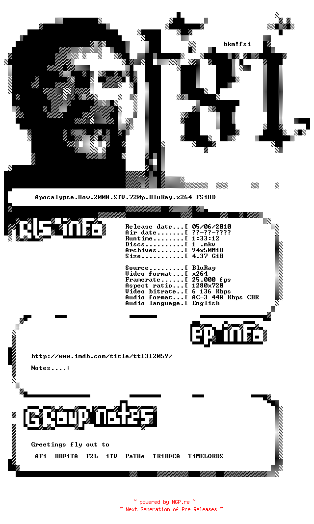 NFO for the release Apocalypse.How.2008.STV.720p.BluRay.x264-FSiHD by FSiHD