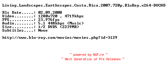 NFO for the release Living.Landscapes.Earthscapes.Costa.Rica.2007.720p.BluRay.x264-DOCHD by DOCHD
