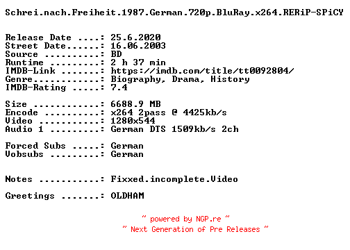 NFO for the release Schrei.nach.Freiheit.1987.German.720p.BluRay.x264.RERiP-SPiCY by SPiCY