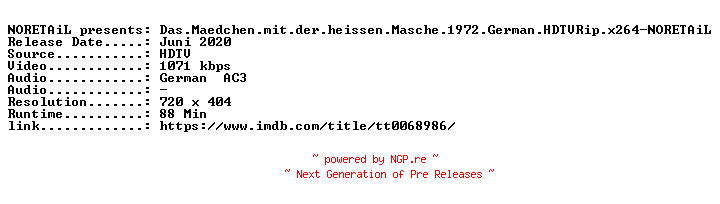 NFO for the release Das.Maedchen.mit.der.heissen.Masche.1972.German.HDTVRip.x264-NORETAiL by NORETAiL