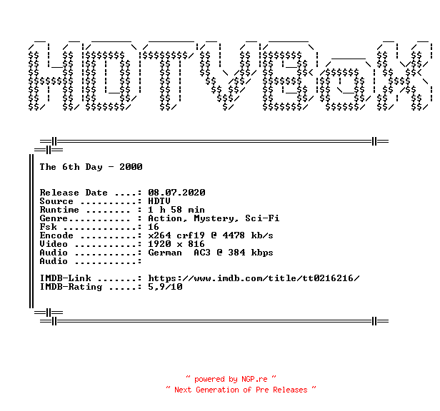 NFO for the release The.6th.Day.2000.German.1080p.HDTV.x264.iNTERNAL-HDTVBoX by HDTVBoX