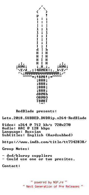 NFO for the release Leto.2018.SUBBED.DVDRip.x264-RedBlade by RedBlade