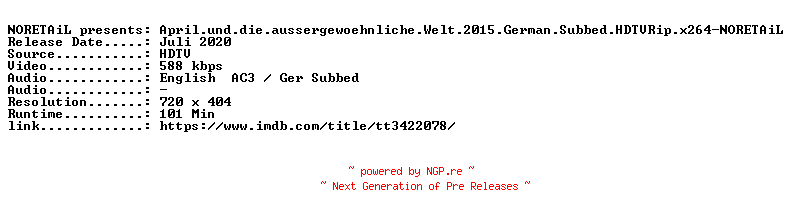NFO for the release April.und.die.aussergewoehnliche.Welt.2015.German.Subbed.HDTVRip.x264-NORETAiL by NORETAiL