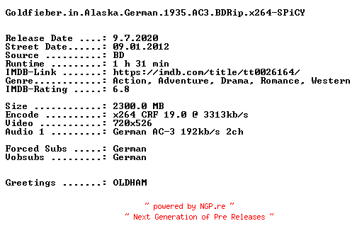 NFO for the release Goldfieber.in.Alaska.German.1935.AC3.BDRip.x264-SPiCY by SPiCY