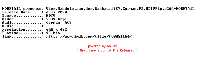 NFO for the release Vier.Maedels.aus.der.Wachau.1957.German.FS.HDTVRip.x264-NORETAiL by NORETAiL