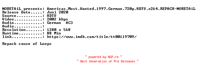 NFO for the release Americas.Most.Wanted.1997.German.720p.HDTV.x264.REPACK-NORETAiL by NORETAiL