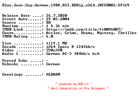 NFO for the release Blue.Jean.Cop.German.1988.AC3.BDRip.x264.iNTERNAL-SPiCY by SPiCY