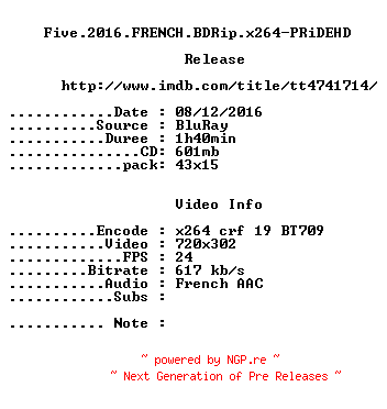 NFO for the release Five.2016.FRENCH.BDRip.x264-PRiDEHD by PRiDEHD