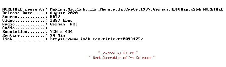 NFO for the release Making.Mr.Right.Ein.Mann.a.la.Carte.1987.German.HDTVRip.x264-NORETAiL by NORETAiL