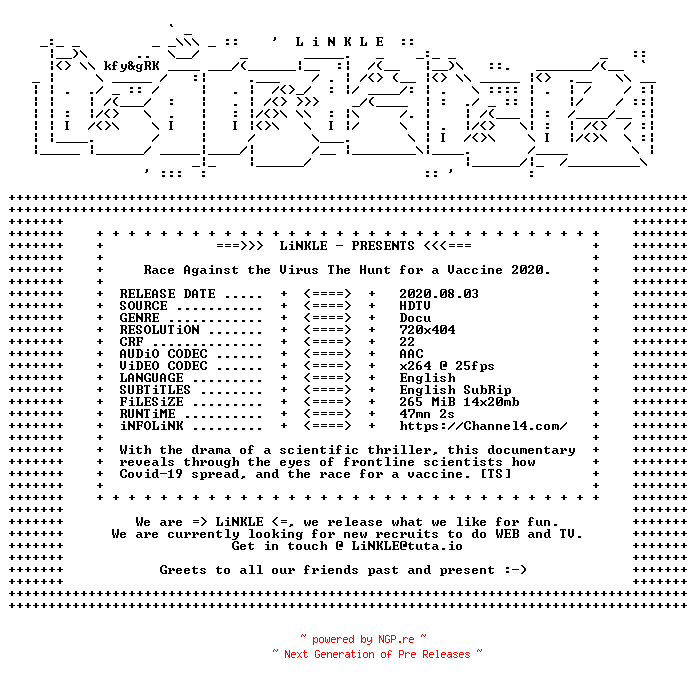 NFO for the release Race.Against.the.Virus.The.Hunt.for.a.Vaccine.2020.HDTV.x264-LiNKLE by LiNKLE