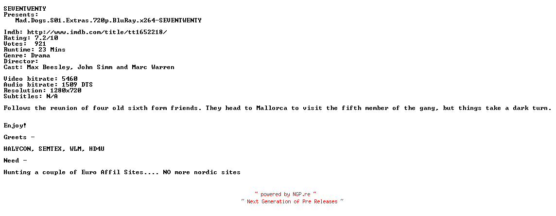 NFO for the release Mad.Dogs.S01.Extras.720p.BluRay.x264-SEVENTWENTY by SEVENTWENTY