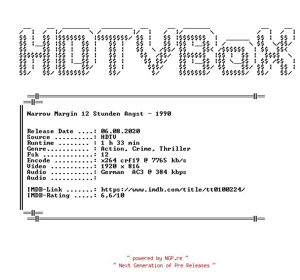 NFO for the release Narrow.Margin.12.Stunden.Angst.1990.German.1080p.HDTV.x264.iNTERNAL-HDTVBoX by HDTVBoX