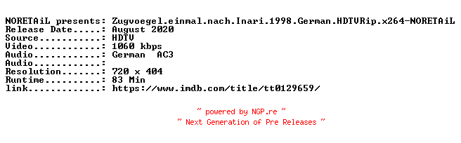 NFO for the release Zugvoegel.einmal.nach.Inari.1998.German.HDTVRip.x264-NORETAiL by NORETAiL