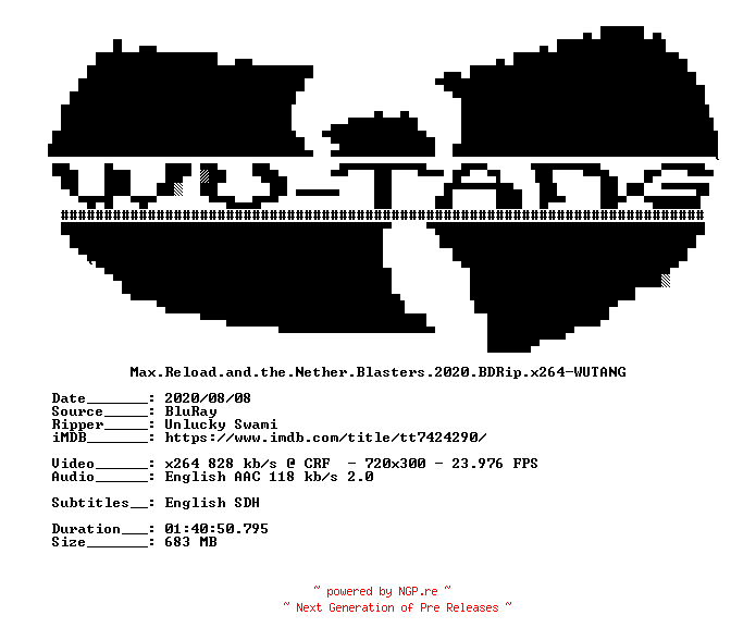 NFO for the release Max.Reload.and.the.Nether.Blasters.2020.BDRip.x264-WUTANG by WUTANG