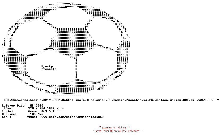 NFO for the release UEFA.Champions.League.2019-2020.Achtelfinale.Rueckspiel.FC.Bayern.Muenchen.vs.FC.Chelsea.German.HDTVRiP.x264-SPORTY by SPORTY