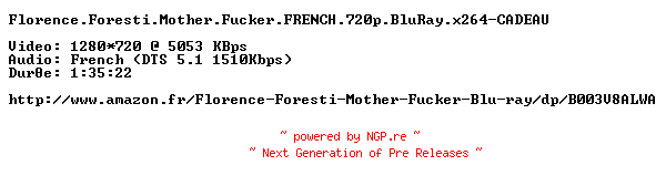NFO for the release Florence.Foresti.Mother.Fucker.FRENCH.720p.BluRay.x264-CADEAU by CADEAU