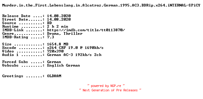 NFO for the release Murder.in.the.First.Lebenslang.in.Alcatraz.German.1995.AC3.BDRip.x264.iNTERNAL-SPiCY by SPiCY