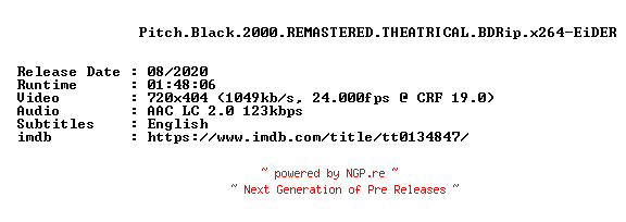 NFO for the release Pitch.Black.2000.REMASTERED.THEATRICAL.BDRip.x264-EiDER by EiDER