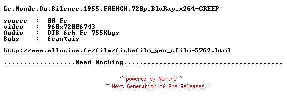 NFO for the release Le.Monde.Du.Silence.1955.FRENCH.720p.BluRay.x264-CREEP by CREEP