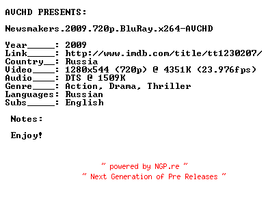 NFO for the release Newsmakers.2009.720p.BluRay.x264-AVCHD by AVCHD