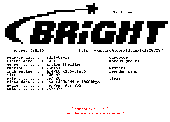 NFO for the release Choose.German.DL.720p.BluRay.x264-BRiGHT by BRiGHT