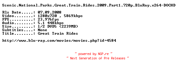 NFO for the release Scenic.National.Parks.Great.Train.Rides.2009.Part1.720p.BluRay.x264-DOCHD by DOCHD