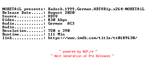 NFO for the release Kadosh.1999.German.HDTVRip.x264-NORETAiL by NORETAiL