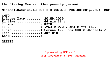 NFO for the release Michael.Hatzius.ECHSOTERIK.2020.GERMAN.HDTVRip.x264-TMSF by TMSF