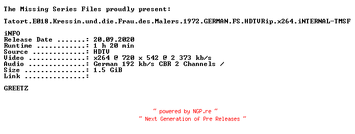 NFO for the release Tatort.E018.Kressin.und.die.Frau.des.Malers.1972.GERMAN.FS.HDTVRip.x264.iNTERNAL-TMSF by TMSF