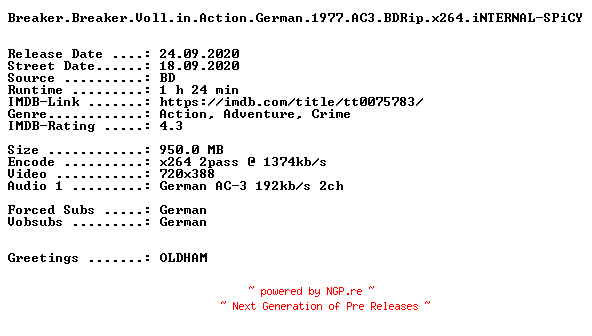 NFO for the release Breaker.Breaker.Voll.in.Action.German.1977.AC3.BDRip.x264.iNTERNAL-SPiCY by SPiCY