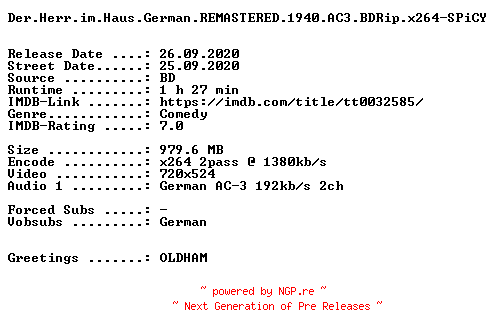 NFO for the release Der.Herr.im.Haus.German.REMASTERED.1940.AC3.BDRip.x264-SPiCY by SPiCY