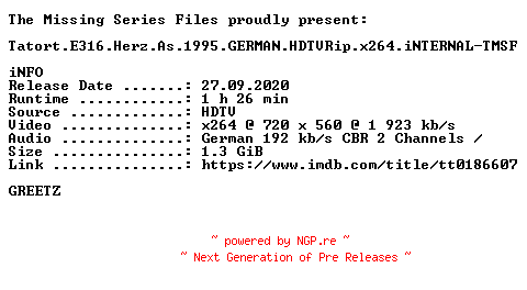 NFO for the release Tatort.E316.Herz.As.1995.GERMAN.FS.HDTVRip.x264.iNTERNAL-TMSF by TMSF