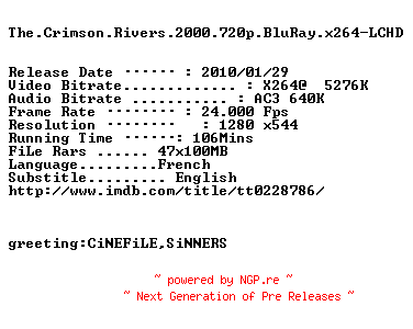 NFO for the release The.Crimson.Rivers.2000.720p.BluRay.x264-LCHD by LCHD