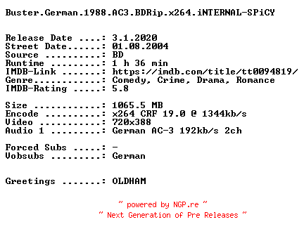 NFO for the release Buster.German.1988.AC3.BDRip.x264.iNTERNAL-SPiCY by SPiCY