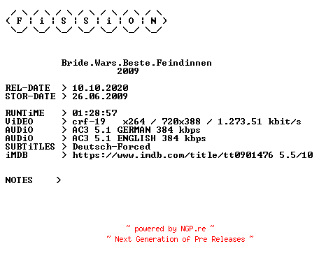 NFO for the release Bride.Wars.Beste.Feindinnen.German.2009.DL.BDRiP.x264.iNTERNAL-FiSSiON by FiSSiON