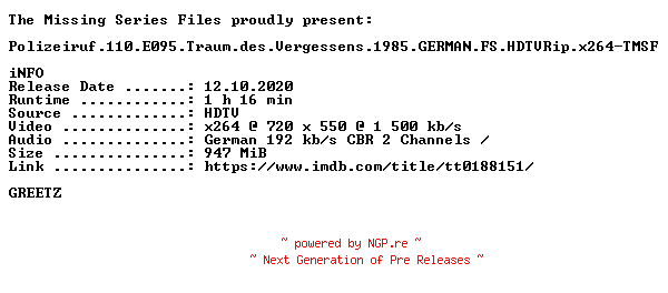 NFO for the release Polizeiruf.110.E095.Traum.des.Vergessens.1985.GERMAN.FS.HDTVRip.x264-TMSF by TMSF