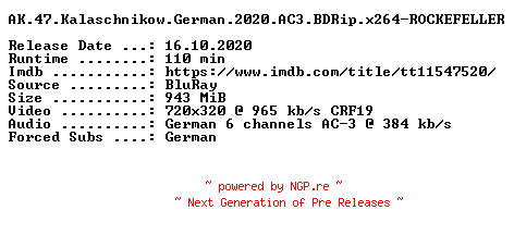 NFO for the release AK.47.Kalaschnikow.German.2020.AC3.BDRip.x264-ROCKEFELLER by ROCKEFELLER