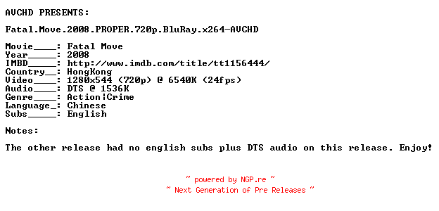 NFO for the release Fatal.Move.2008.PROPER.720p.BluRay.x264-AVCHD by AVCHD