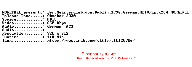 NFO for the release Der.Meisterdieb.von.Dublin.1998.German.HDTVRip.x264-NORETAiL by NORETAiL
