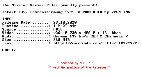 NFO for the release Tatort.E372.Bombenstimmung.1997.GERMAN.HDTVRip.x264-TMSF by TMSF
