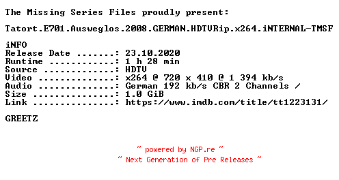 NFO for the release Tatort.E701.Ausweglos.2008.GERMAN.HDTVRip.x264.iNTERNAL-TMSF by TMSF
